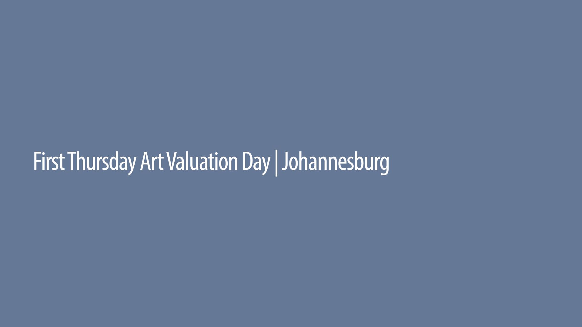 First Thursday Art Valuation Day