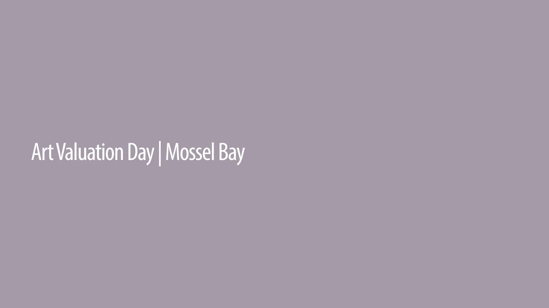Mossel Bay Valuation Day